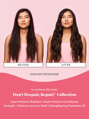 Don't Despair, Repair!
super moisture conditioner 473ml